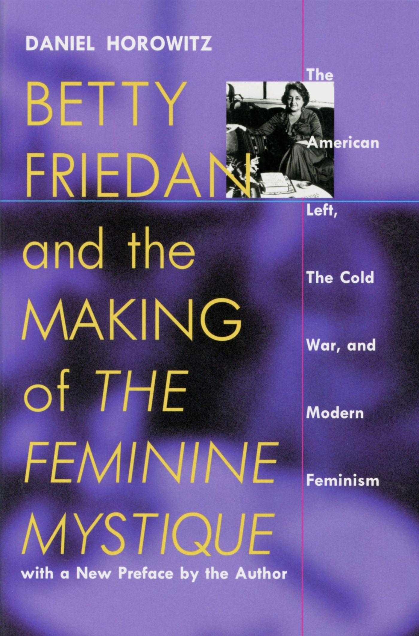 Vorderes Coverbild Betty Friedan and the Making of the Feminine Mystique