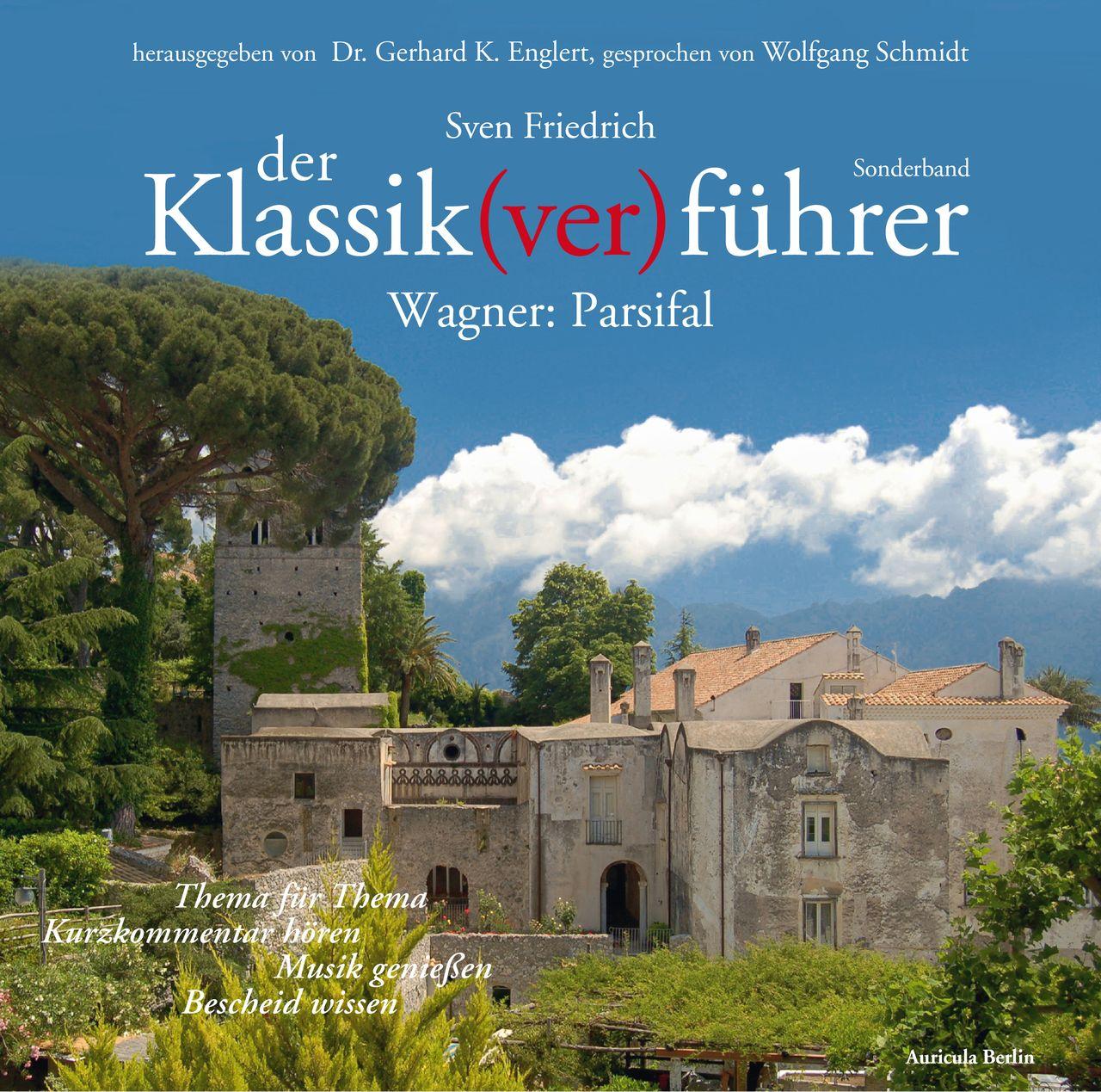 Vorderes Coverbild Der Klassik(ver)führer - Sonderband Wagner: Parsifal