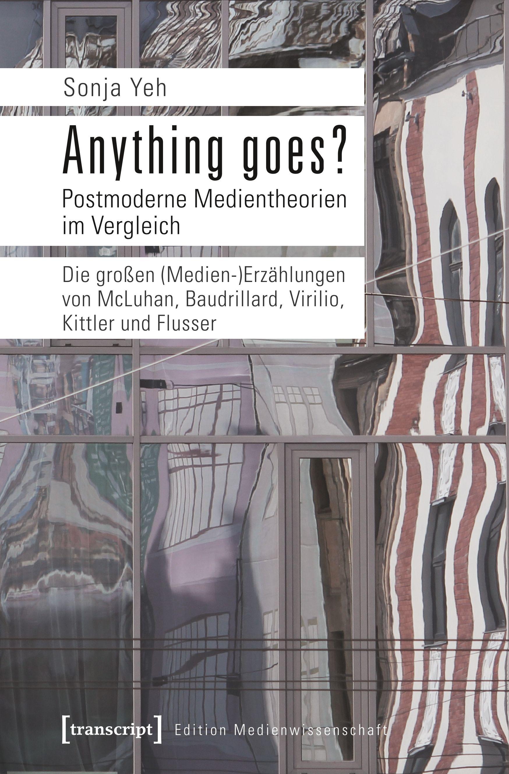 Vorderes Coverbild Anything goes? Postmoderne Medientheorien im Vergleich