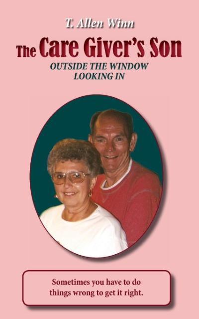 Vorderes Coverbild The Care Giver's Son, Outside the Window Looking in