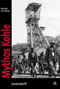 Vorderes Coverbild Mythos Kohle