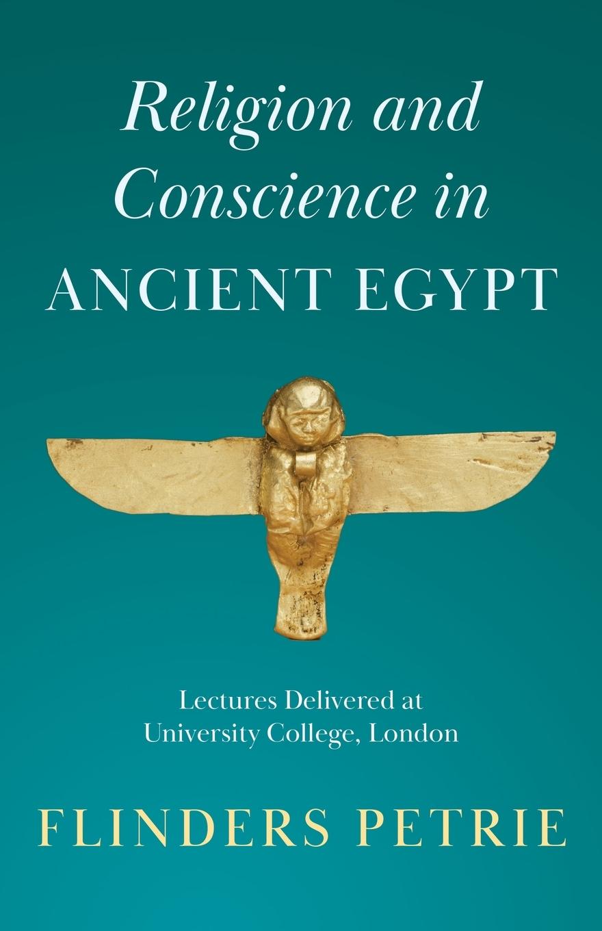 Vorderes Coverbild Religion and Conscience in Ancient Egypt