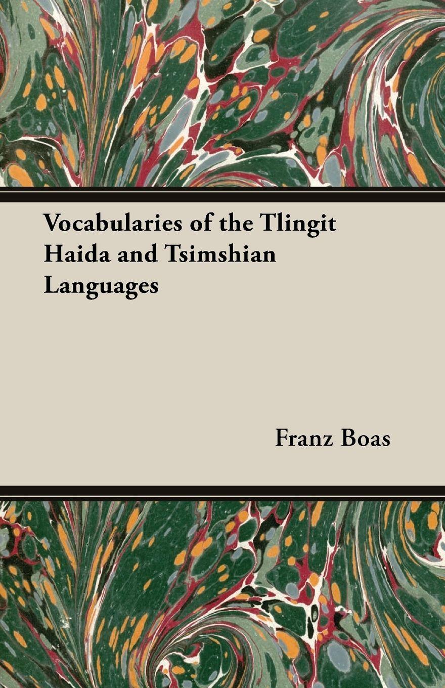 Vorderes Coverbild Vocabularies of the Tlingit Haida and Tsimshian Languages