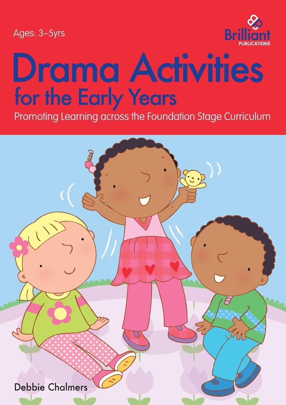 Vorderes Coverbild Drama Activities for the Early Years - Promoting Learning Across the Foundation Stage Curriculum