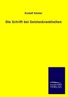 Vorderes Coverbild Die Schrift bei Geisteskrankheiten