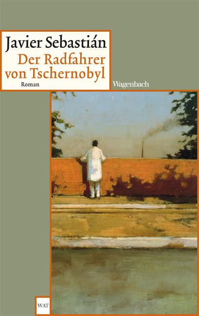 Vorderes Coverbild Der Radfahrer von Tschernobyl