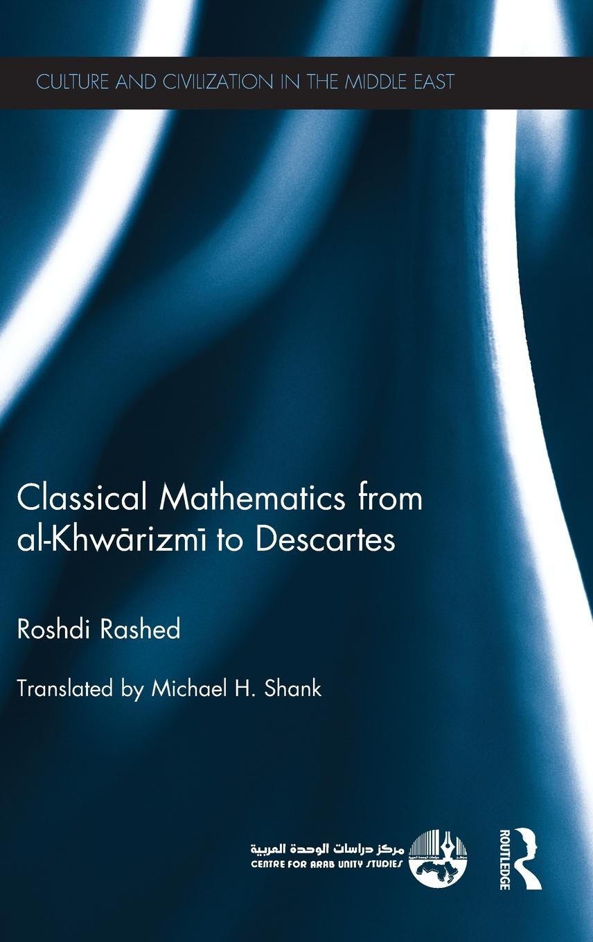 Vorderes Coverbild Classical Mathematics from Al-Khwarizmi to Descartes