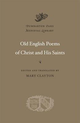 Vorderes Coverbild Old English Poems of Christ and His Saints