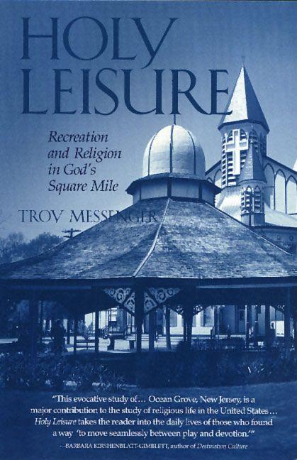 Vorderes Coverbild Holy Leisure: Recreation and Religion in God's Square Mile