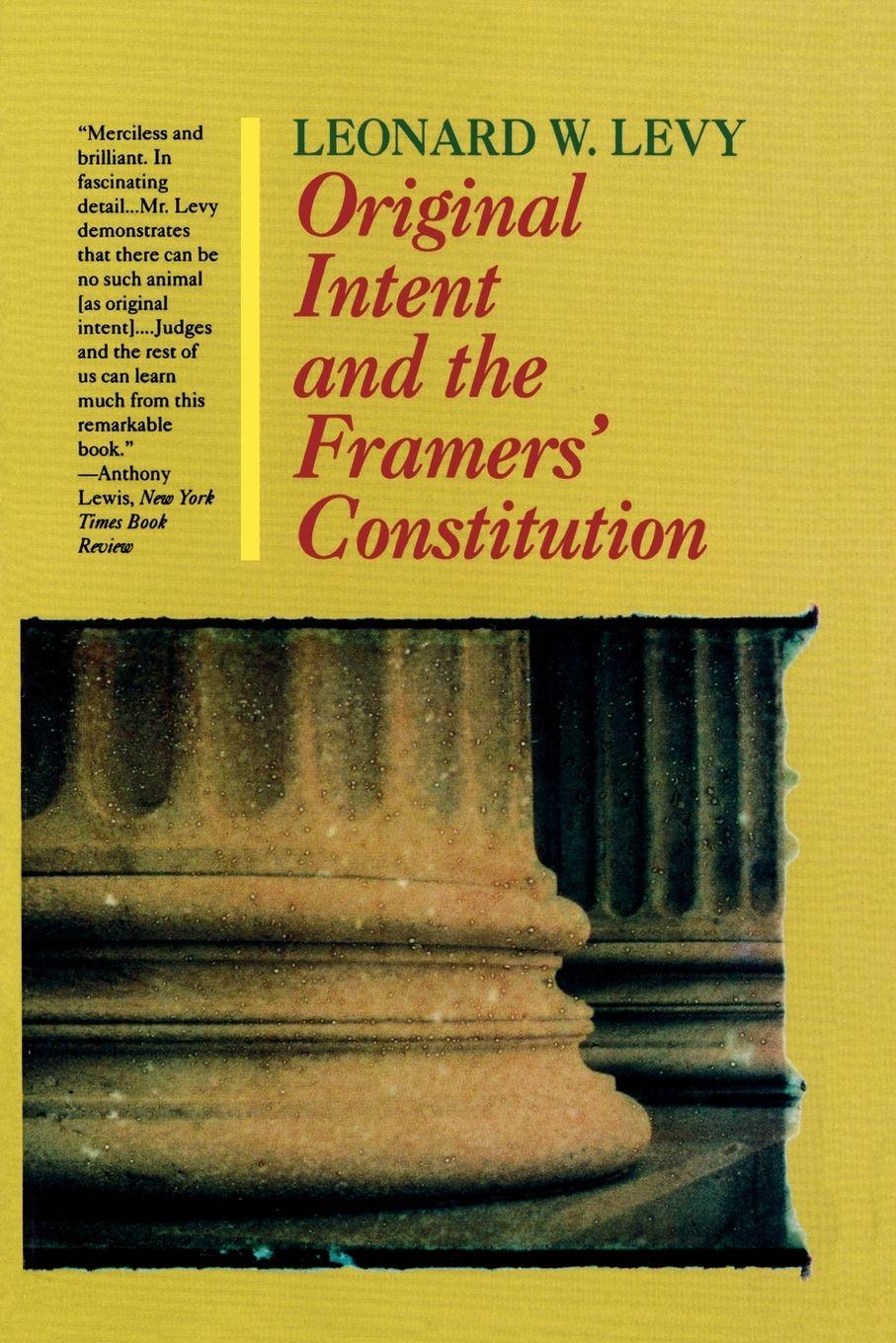 Vorderes Coverbild Original Intent and the Framers' Constitution