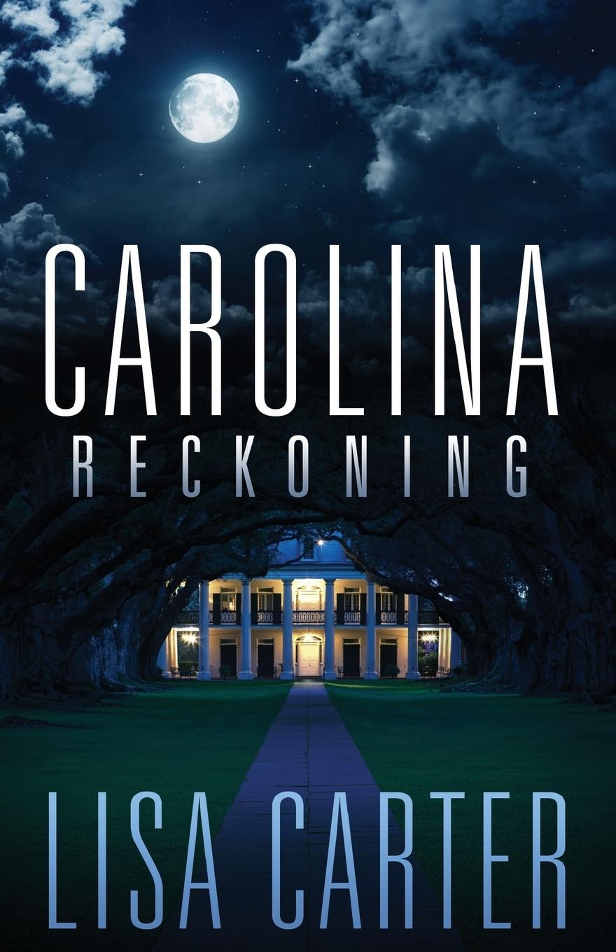Vorderes Coverbild Carolina Reckoning