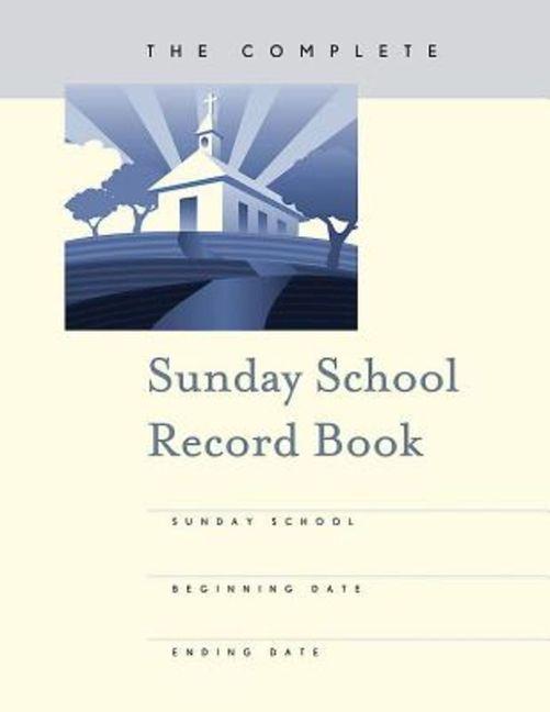 Vorderes Coverbild The Complete Sunday School Record Book