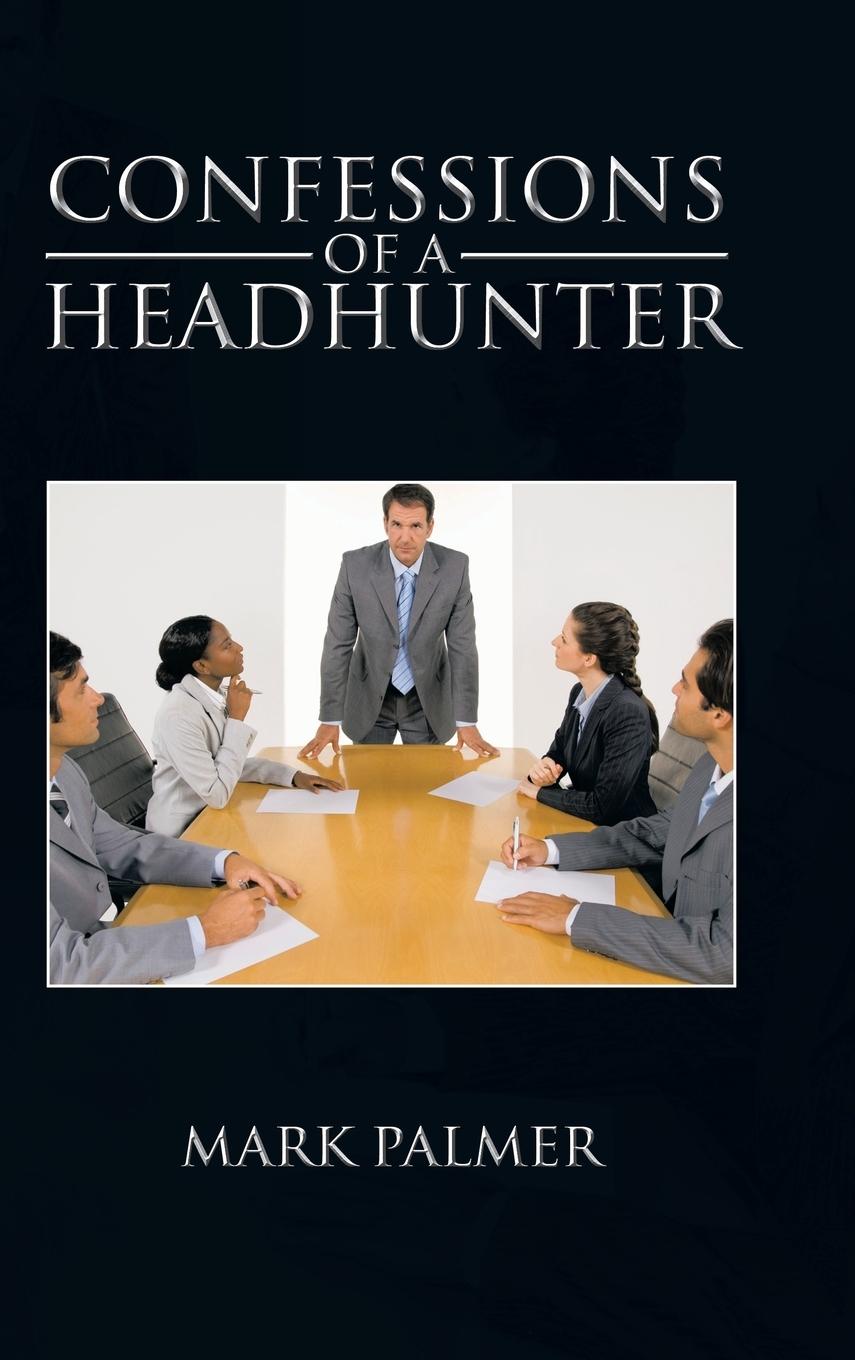 Vorderes Coverbild Confessions of a Headhunter