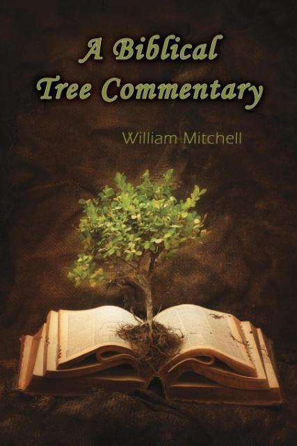 Vorderes Coverbild A Biblical Tree Commentary