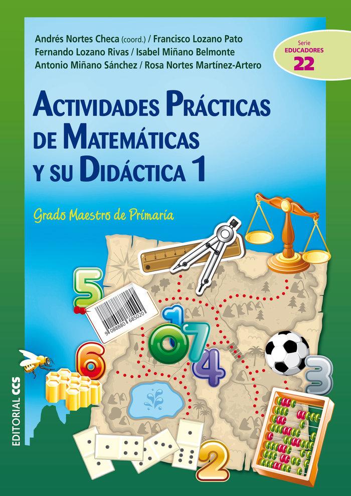 Vorderes Coverbild Actividades prácticas de matemáticas y su didáctica 1 : grado maestro de primaria