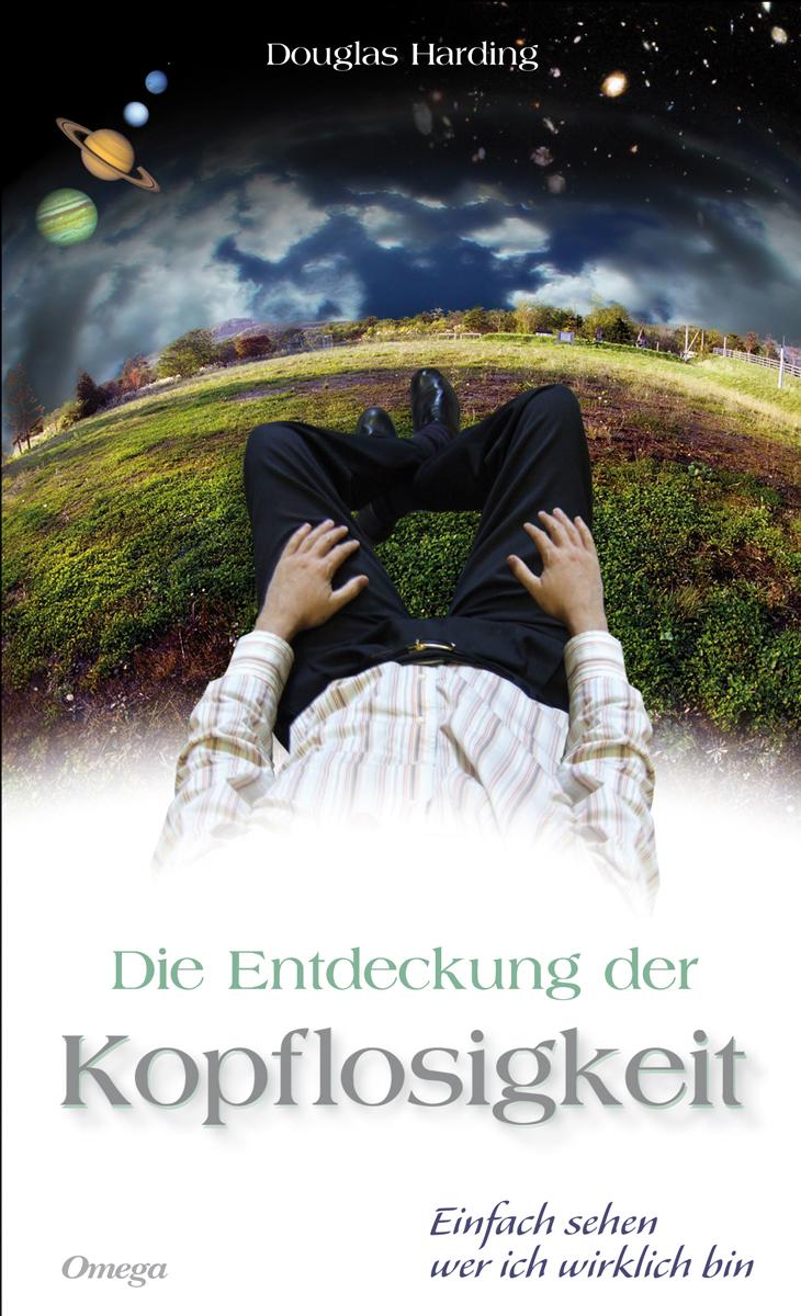 Vorderes Coverbild Die Entdeckung der Kopflosigkeit