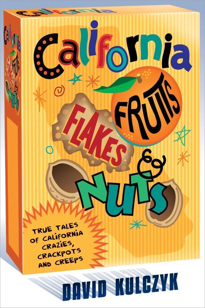 Vorderes Coverbild California Fruits, Flakes & Nuts