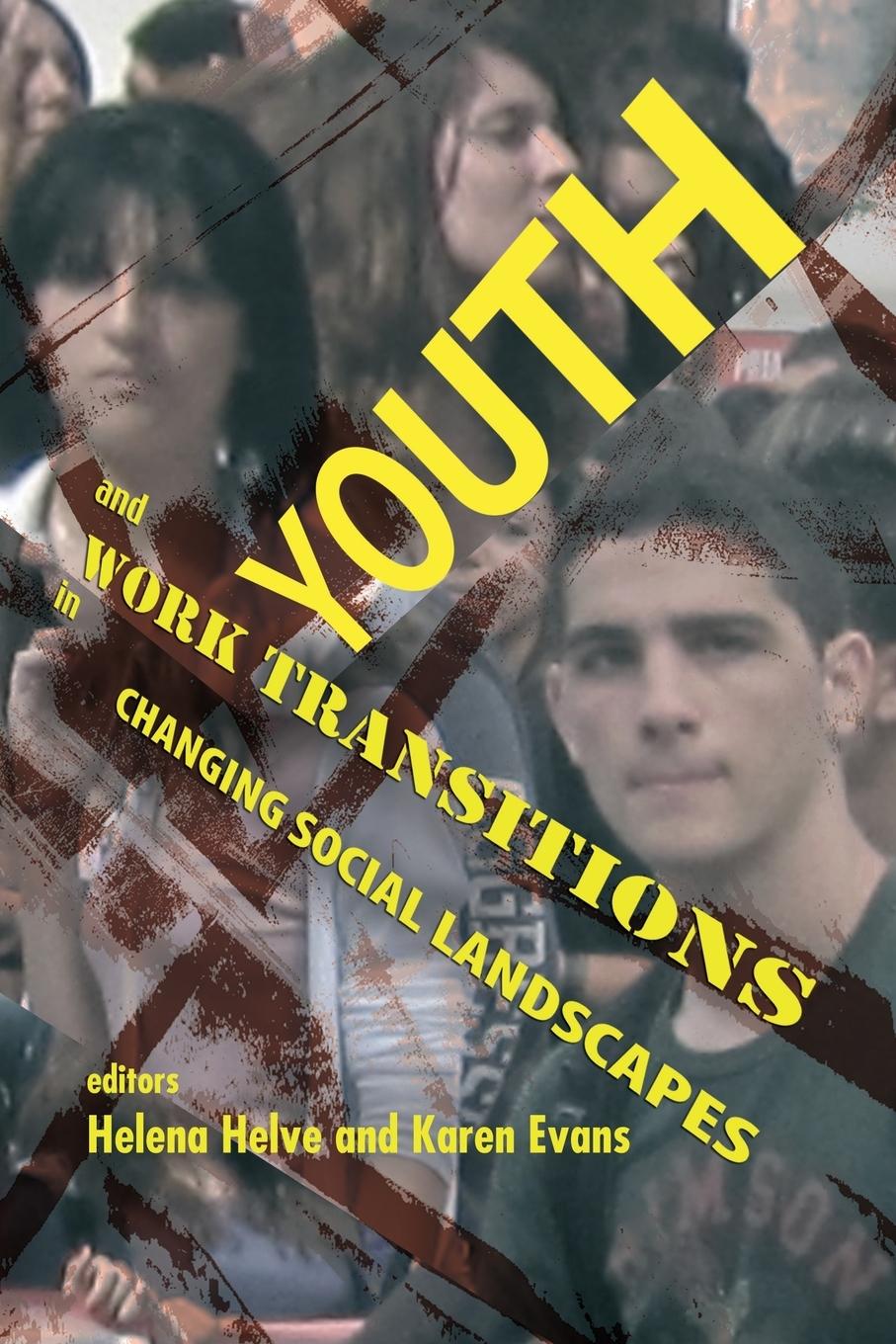 Vorderes Coverbild Youth and Work Transitions in Changing Social Landscapes