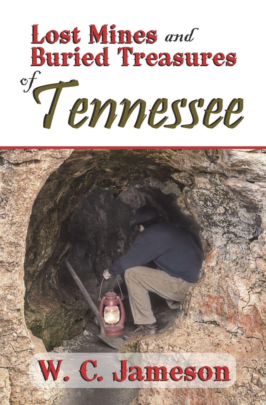 Vorderes Coverbild Lost Mines and Buried Treasures of Tennessee