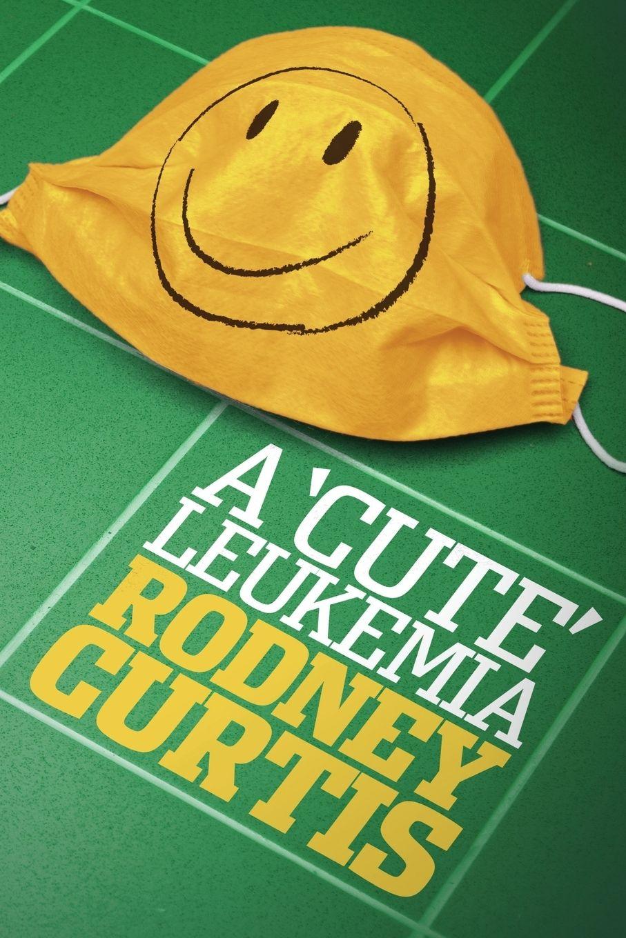 Vorderes Coverbild A Cute Leukemia