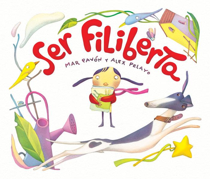 Vorderes Coverbild Ser Filiberta (I Want to Be Philberta)