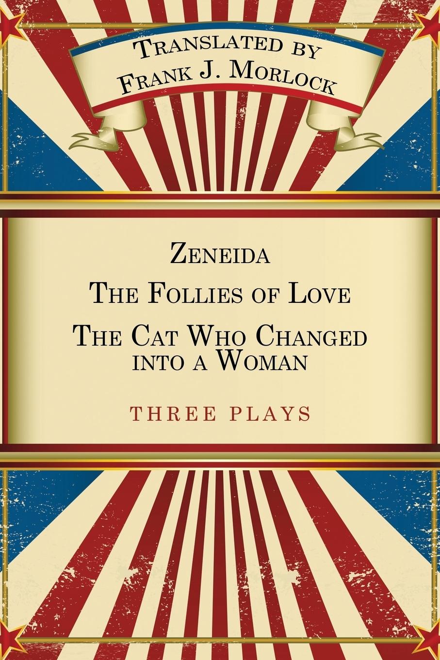 Vorderes Coverbild Zeneida & the Follies of Love & the Cat Who Changed Into a Woman