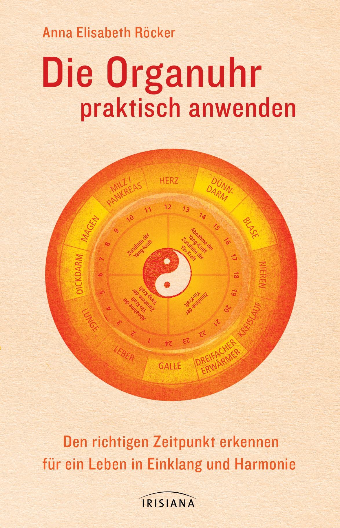 Vorderes Coverbild Die Organuhr praktisch anwenden