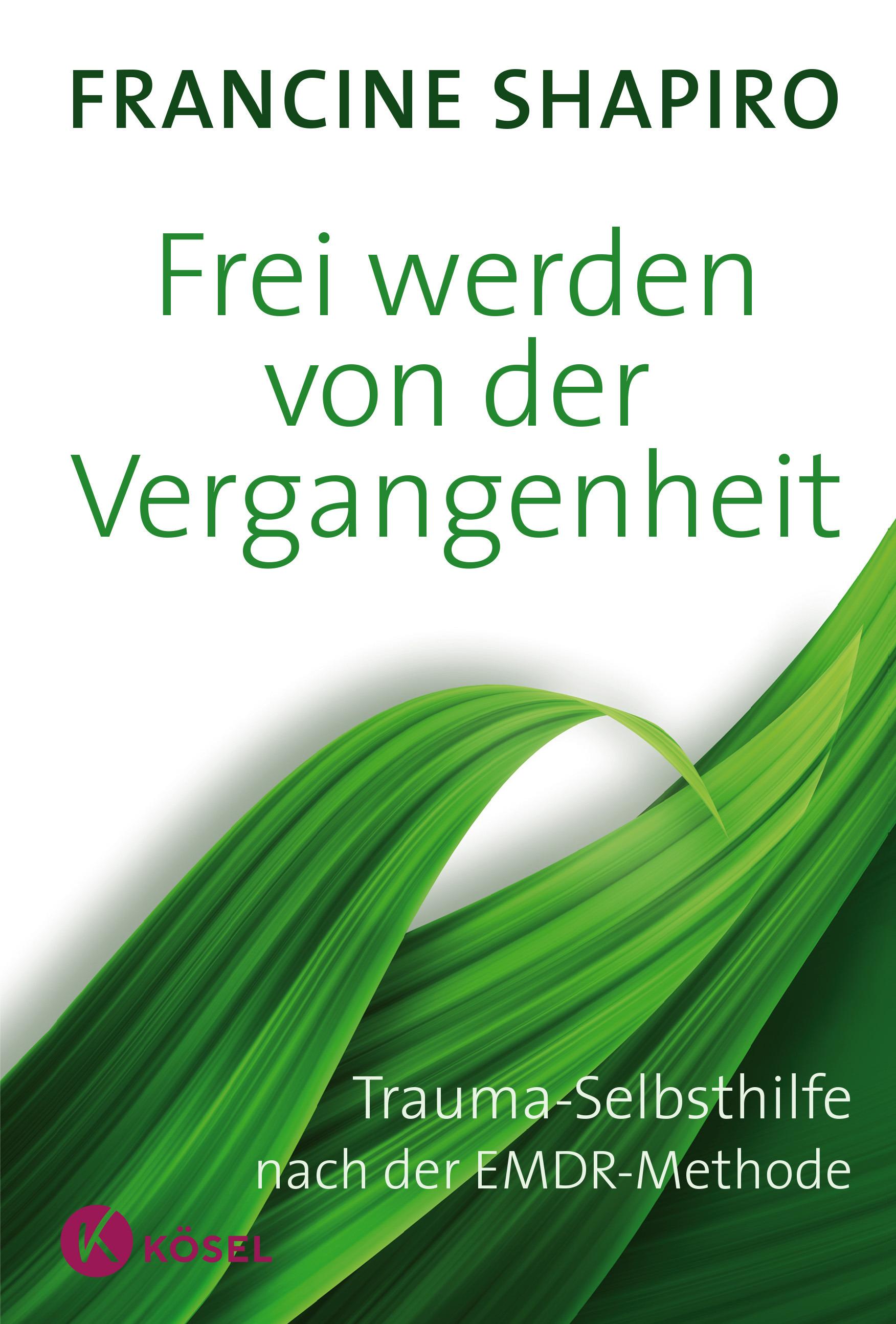 Vorderes Coverbild Frei werden von der Vergangenheit