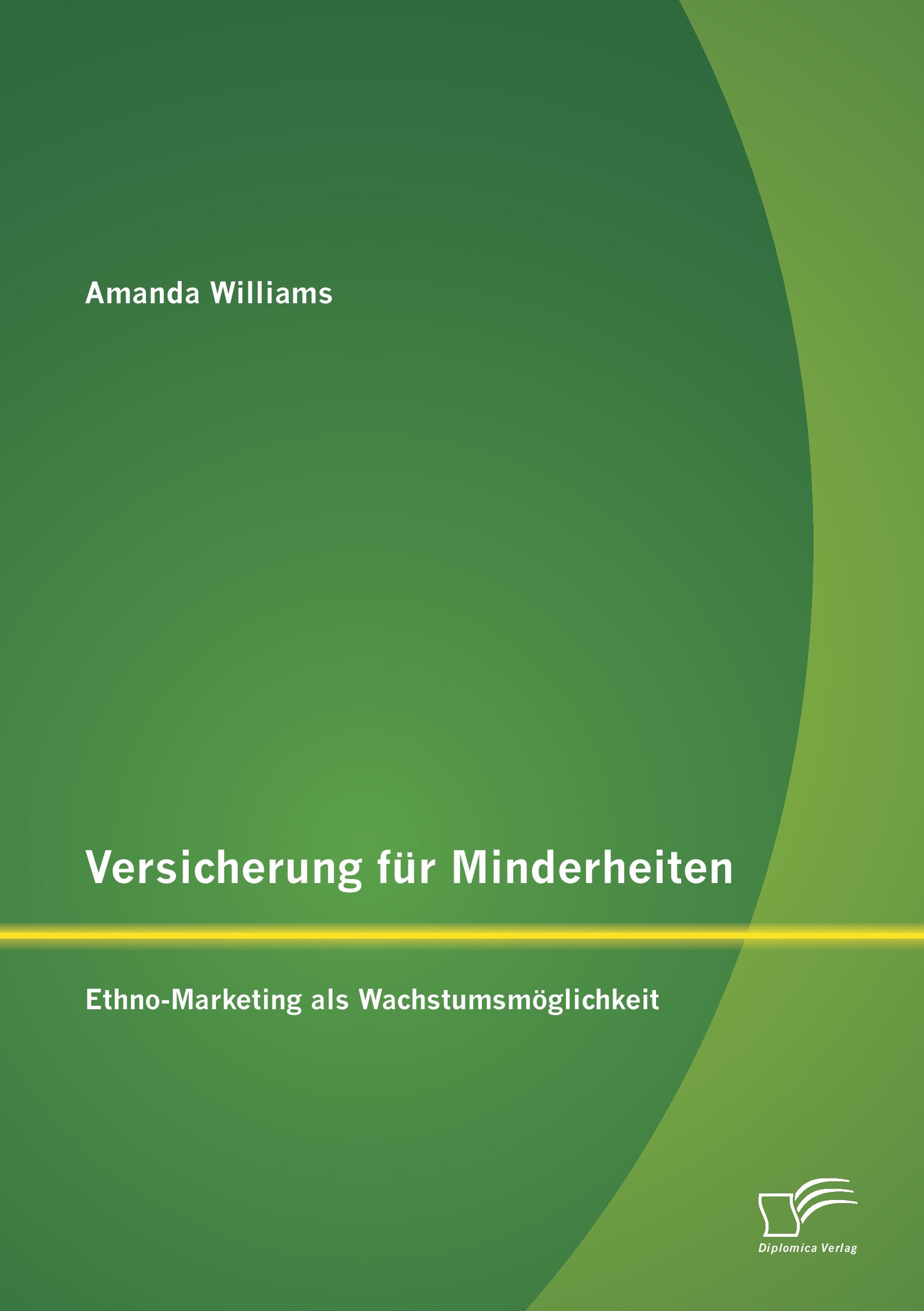Vorderes Coverbild Versicherung für Minderheiten: Ethno-Marketing als Wachstumsmöglichkeit