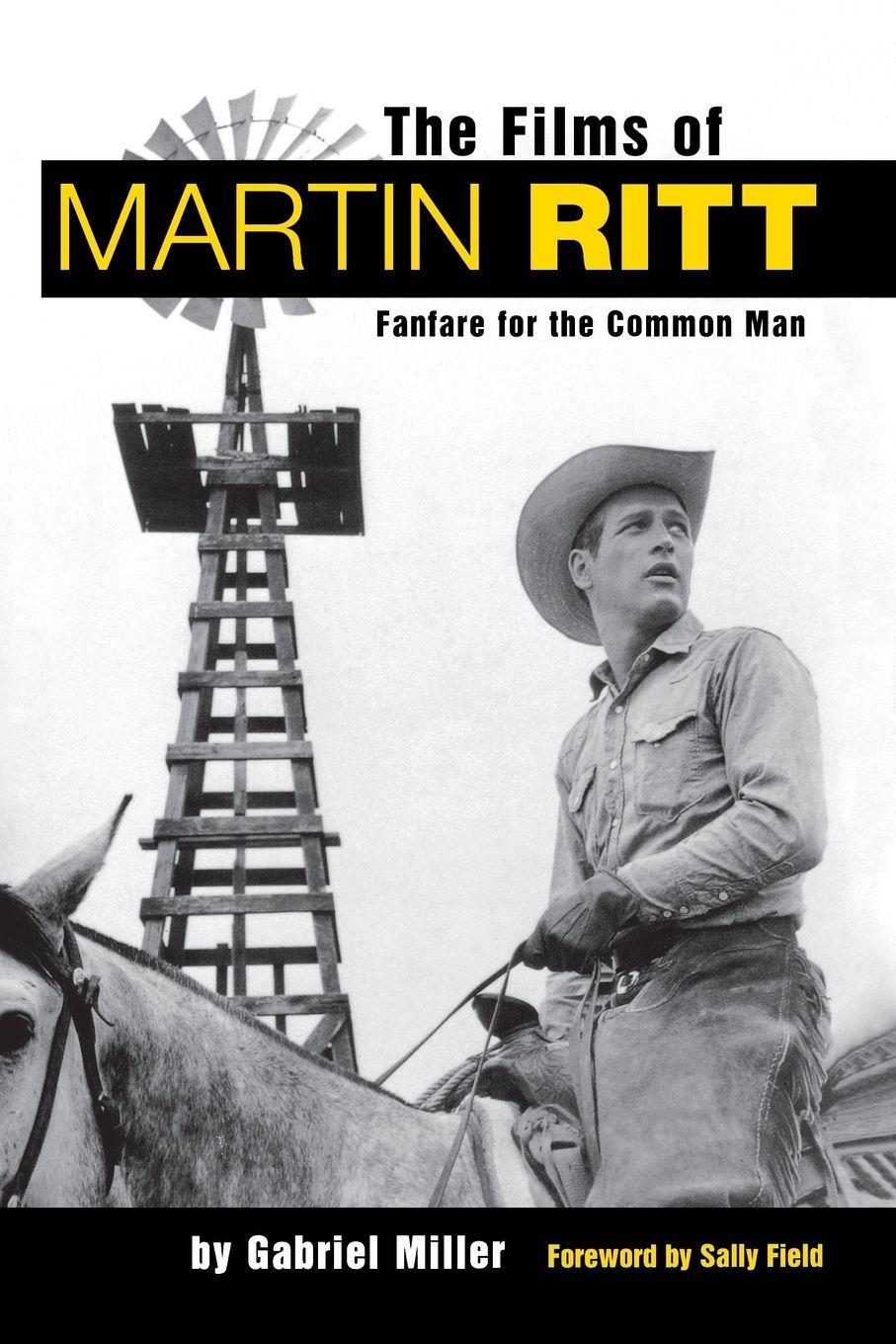 Vorderes Coverbild The Films of Martin Ritt