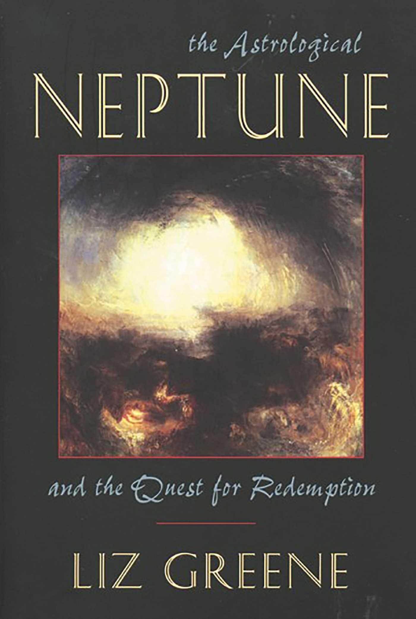 Vorderes Coverbild Astrological Neptune and the Quest for Redemption