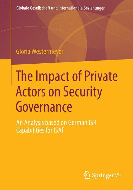 Vorderes Coverbild The Impact of Private Actors on Security Governance
