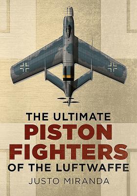 Vorderes Coverbild The Ultimate Piston Fighters of the Luftwaffe