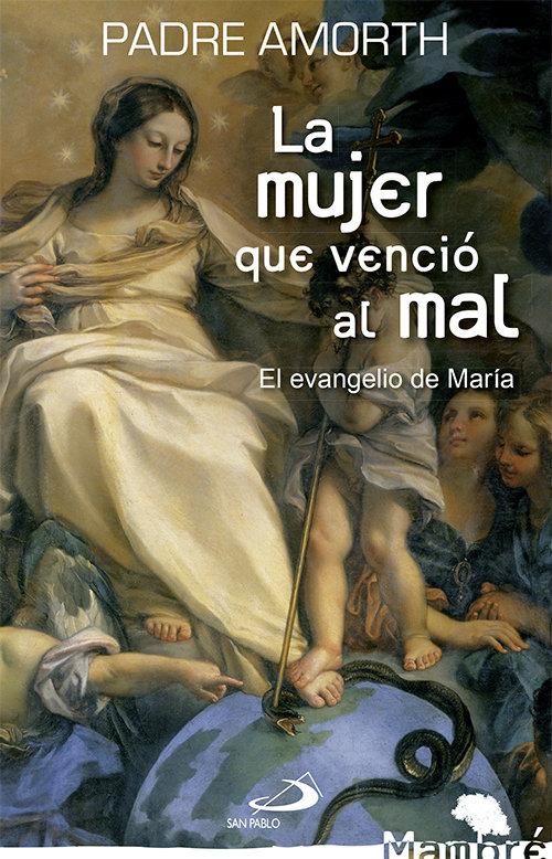 Vorderes Coverbild La mujer que venció al mal : el evangelio de María