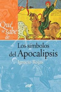 Vorderes Coverbild Qué se sabe de-- los símbolos del Apocalipsis