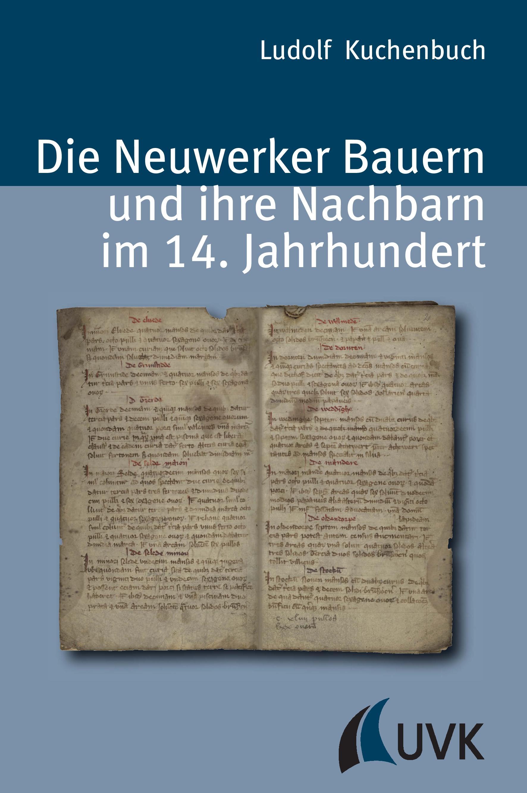 Vorderes Coverbild Die Neuwerker Bauern und ihre Nachbarn im 14. Jahrhundert