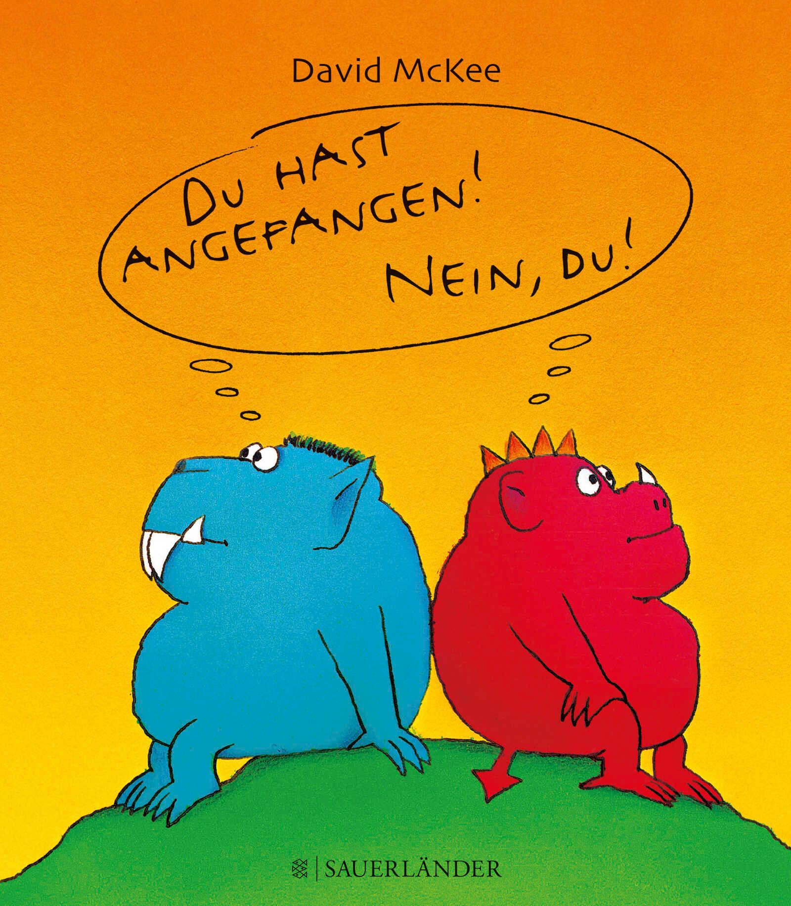Vorderes Coverbild Du hast angefangen! Nein, du!