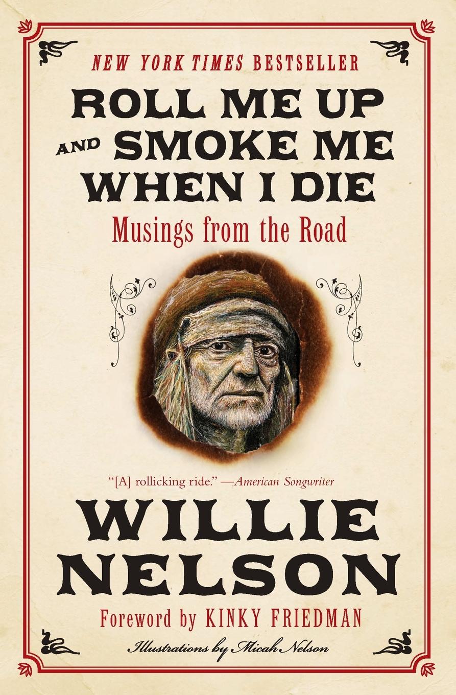 Vorderes Coverbild Roll Me Up and Smoke Me When I Die