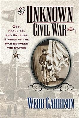 Vorderes Coverbild The Unknown Civil War