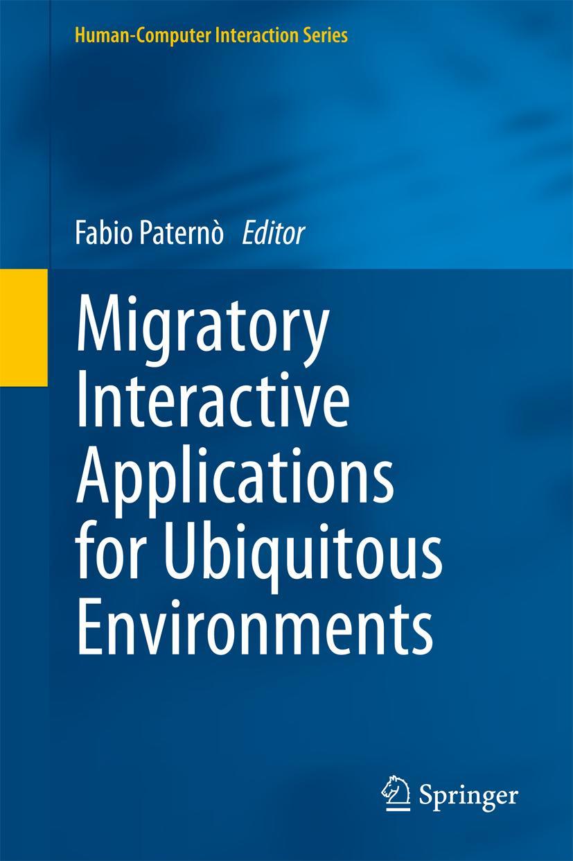 Vorderes Coverbild Migratory Interactive Applications for Ubiquitous Environments