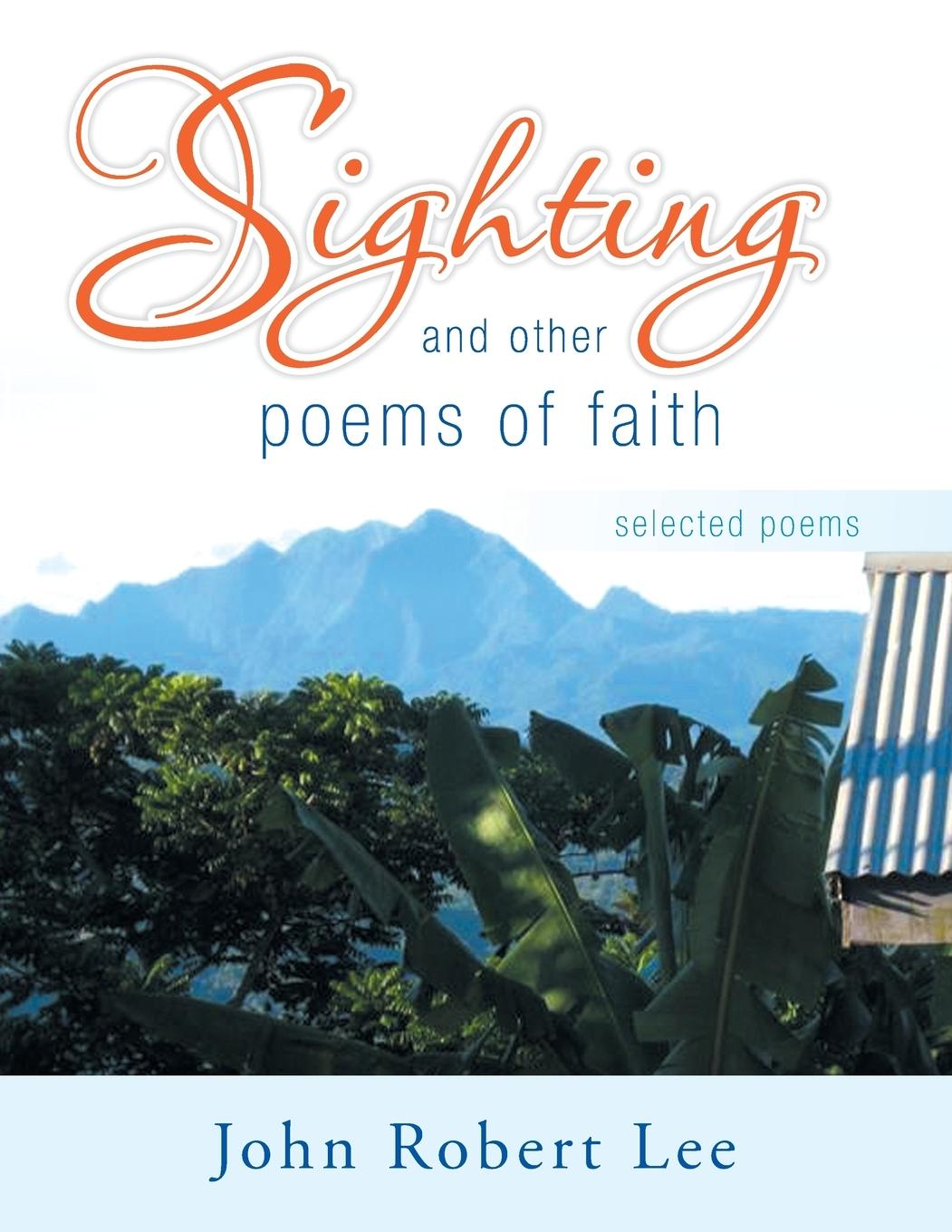 Vorderes Coverbild Sighting and Other Poems of Faith