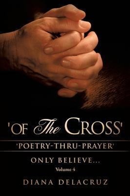 Vorderes Coverbild Of the Cross Volume 4