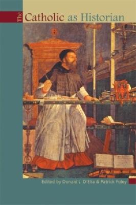 Vorderes Coverbild The Catholic as Historian