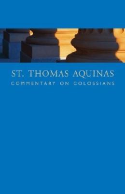Vorderes Coverbild St. Thomas Aquinas Commentary on Colossians