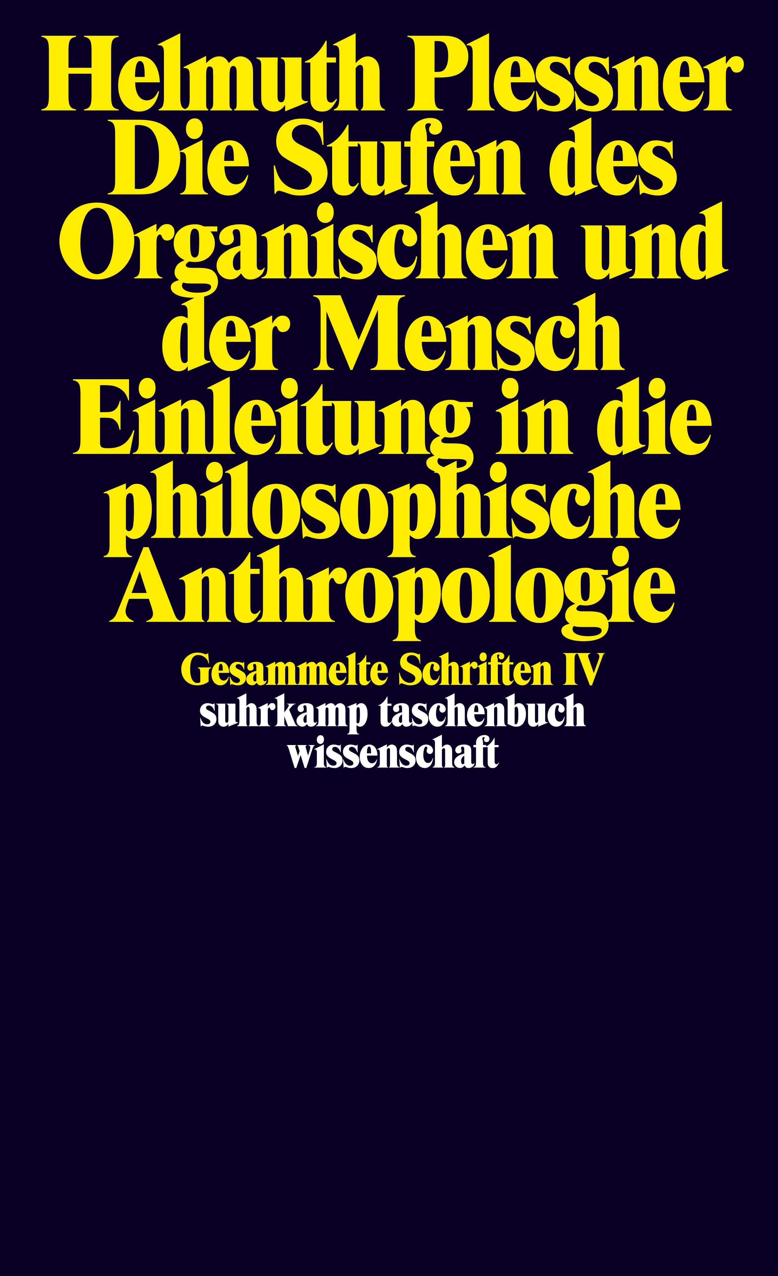 Vorderes Coverbild Die Stufen des Organischen und der Mensch. Einleitung in die philosophische Anthropologie