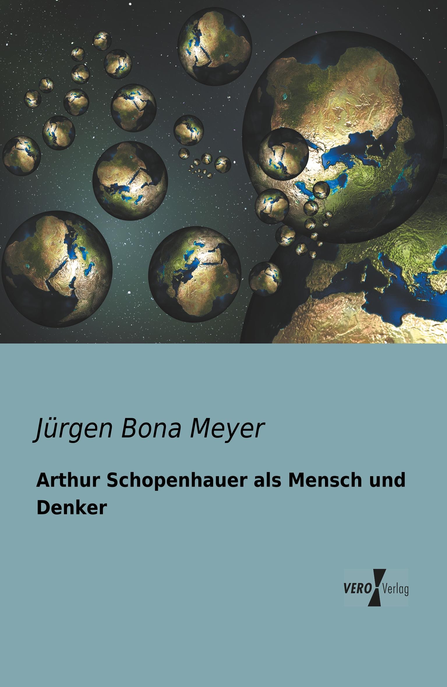 Vorderes Coverbild Arthur Schopenhauer als Mensch und Denker