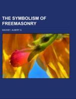 Vorderes Coverbild The Symbolism of Freemasonry