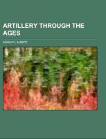 Vorderes Coverbild Artillery Through the Ages