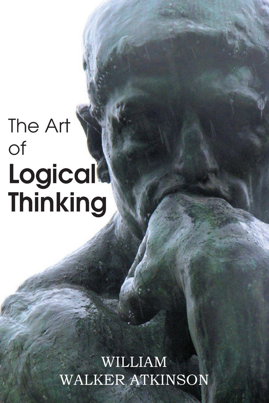 Vorderes Coverbild The Art of Logical Thinking or the Laws of Reasoning