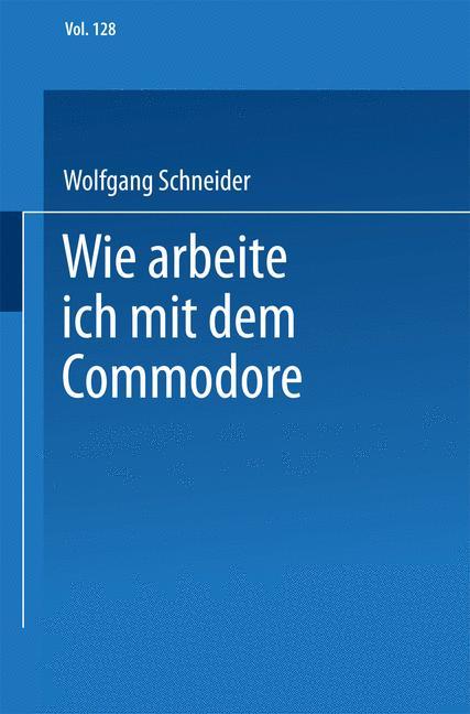 Vorderes Coverbild Wie arbeite ich mit dem Commodore 128